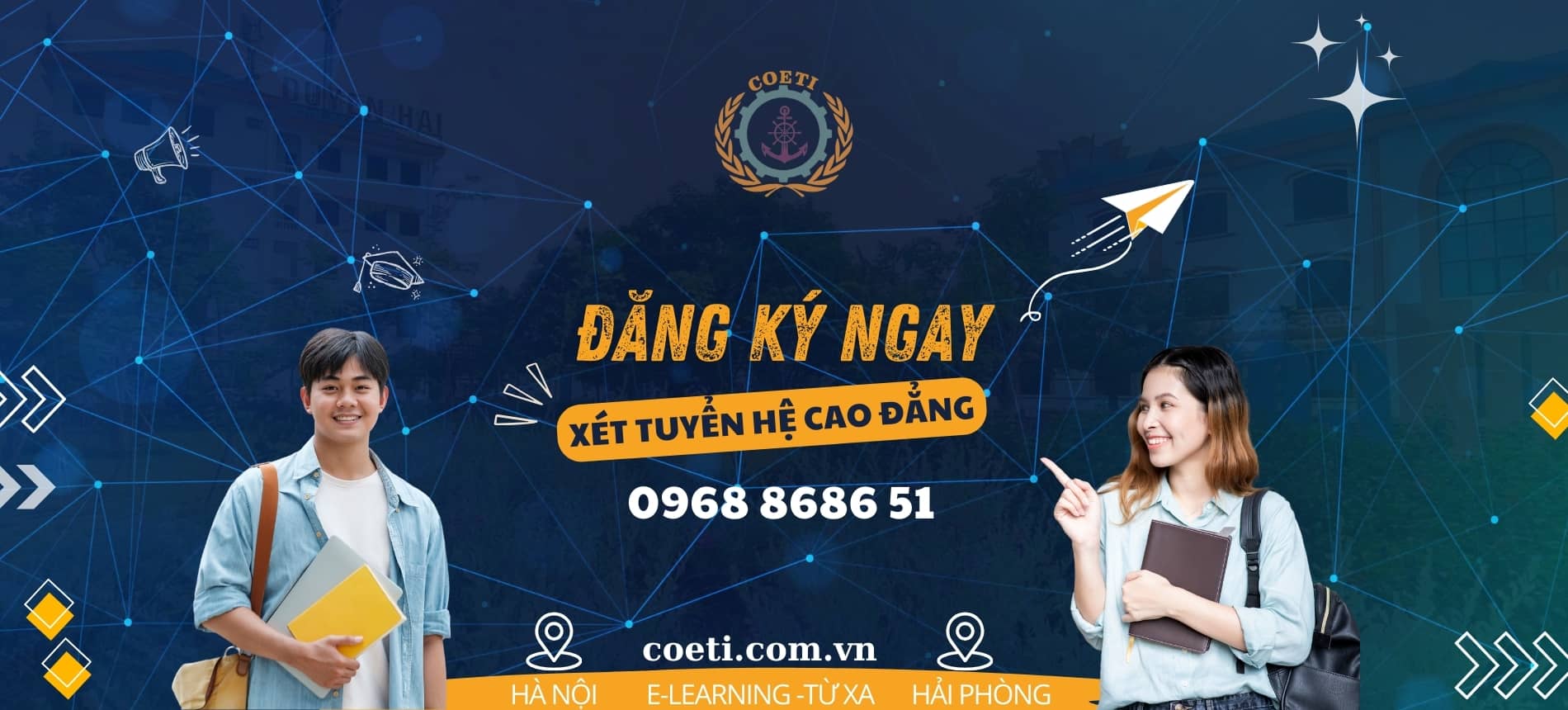 COETI - Xét tuyển hệ Cao đẳng, đăng ký ngay