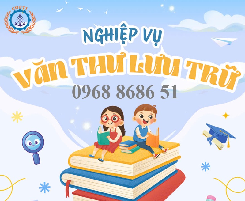 LỚP NGHIỆP VỤ VĂN THƯ LƯU TRỮ TẠI HÀ NỘI